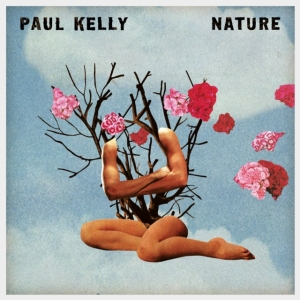 Paul Kelly - Nature in der Gruppe VINYL bei Bengans Skivbutik AB (3317232)