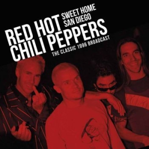 Red Hot Chili Peppers - Sweet Home San Diego in der Gruppe Minishops / Red Hot Chili Peppers bei Bengans Skivbutik AB (3317265)