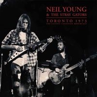 Neil Young & The Stray Gaytors - Toronto 1973 in der Gruppe Minishops / Neil Young bei Bengans Skivbutik AB (3317267)