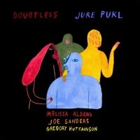 Pukl Jure - Doubtless in der Gruppe VINYL / Jazz/Blues bei Bengans Skivbutik AB (3317337)