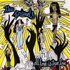 Primals The - All Love Is True Love in der Gruppe CD bei Bengans Skivbutik AB (3318974)