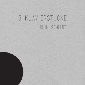 Schmidt Irmin - 5 Klavierstucke in der Gruppe CD bei Bengans Skivbutik AB (3320827)