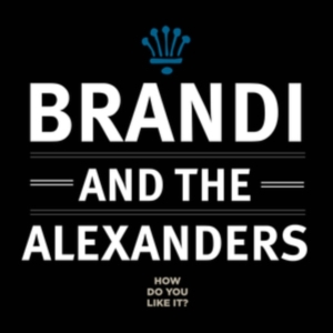Brandi & The Alexanders - How Do You Like It? in der Gruppe CD bei Bengans Skivbutik AB (3320842)