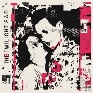 Twilight Sad - It Won't Be Like This All The Time in der Gruppe CD bei Bengans Skivbutik AB (3320844)
