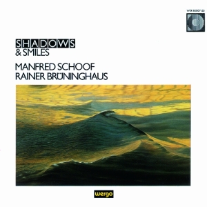 Schoof Manfred Brüninghaus Raine - Shadows & Smiles in der Gruppe CD bei Bengans Skivbutik AB (3321187)