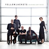 Yellowjackets - Raising Our Voice in der Gruppe CD bei Bengans Skivbutik AB (3321840)