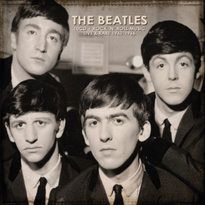 Beatles - Rock N Roll Music Live & Rare 62-66 in der Gruppe CD bei Bengans Skivbutik AB (3321972)