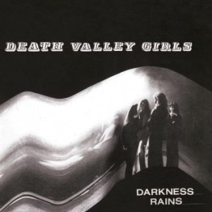 Death Valley Girls - Darkness Rains in der Gruppe CD bei Bengans Skivbutik AB (3321996)
