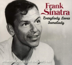 Sinatra Frank - Everybody Loves Somebody in der Gruppe CD bei Bengans Skivbutik AB (3322023)