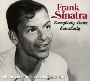 Frank Sinatra - Everybody Loves Somebody in der Gruppe CD bei Bengans Skivbutik AB (3322023)