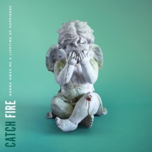 Catch Fire - Karma Owes Me A Lifetime Of Happine in der Gruppe CD bei Bengans Skivbutik AB (3322073)