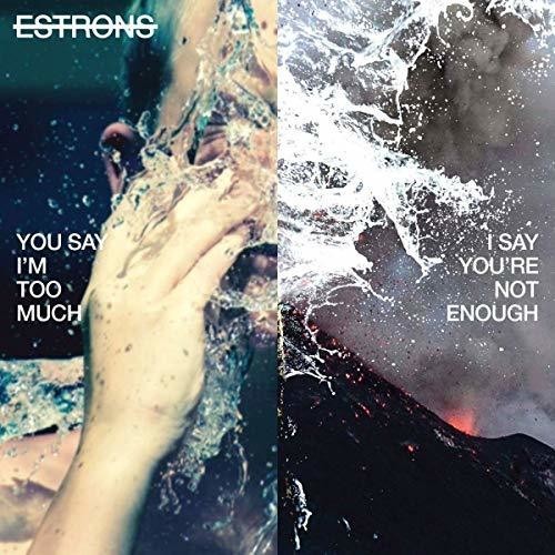 Estrons - You Say I'm Too Much, I Say You're in der Gruppe VINYL / Rock bei Bengans Skivbutik AB (3322116)