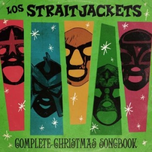 Los Straitjackets - Complete Christmas Songbook in der Gruppe CD bei Bengans Skivbutik AB (3322139)