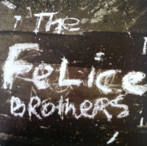 Felice Brothers The - Felice Brothers The in der Gruppe CD bei Bengans Skivbutik AB (3322148)