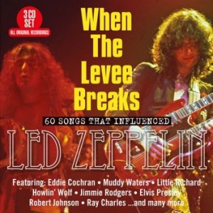 When The Levee Breaks60 Songs That - 60 Essential Recordings in der Gruppe CD bei Bengans Skivbutik AB (3322191)