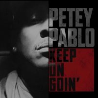 Pablo Petey - Keep On Goin' in der Gruppe CD bei Bengans Skivbutik AB (3322242)