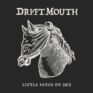 Drift Mouth - Little Patch Of Sky in der Gruppe CD bei Bengans Skivbutik AB (3323364)