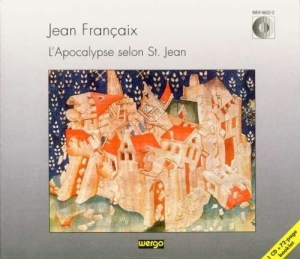 Francaix Jean - L'apocalypse Selon St. Jean - The A in der Gruppe CD bei Bengans Skivbutik AB (3329542)