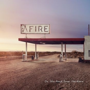 Afire - On The Road From Nowhere in der Gruppe CD bei Bengans Skivbutik AB (3330012)