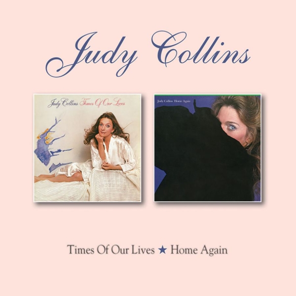 Judy Collins - Time Of Our Lives/Home Again in der Gruppe CD / Pop bei Bengans Skivbutik AB (3331615)