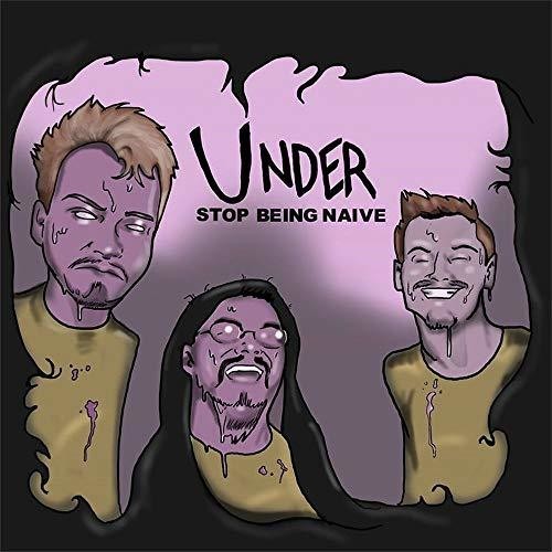 Under - Stop Being Naïve in der Gruppe VINYL / Rock bei Bengans Skivbutik AB (3331626)