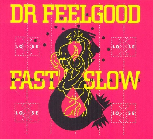 Dr. Feelgood - Fast Women & Slow Horses in der Gruppe CD / Pop bei Bengans Skivbutik AB (3332457)