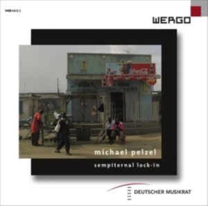 Pelzel Michael - Sempiternal Lock-In in der Gruppe CD bei Bengans Skivbutik AB (3332983)