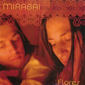 Mirabai Ceiba - Flores in der Gruppe CD bei Bengans Skivbutik AB (3333321)
