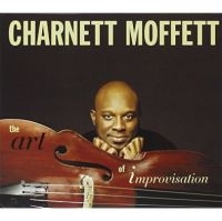 Moffett Charnett - The Art Of Improvisation in der Gruppe CD / Jazz bei Bengans Skivbutik AB (3334866)