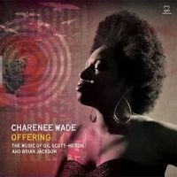 Wade Charenee - Offering: The Music Of Gil Scott-He in der Gruppe CD bei Bengans Skivbutik AB (3334943)