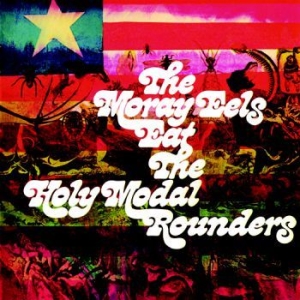 Holy Modal Rounders - Moray Eels Eat... in der Gruppe CD bei Bengans Skivbutik AB (3335007)