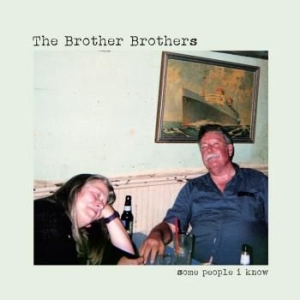 Brother Brothers - Some People I Know in der Gruppe VINYL bei Bengans Skivbutik AB (3335099)
