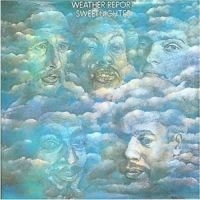 Weather Report - Sweetnighter in der Gruppe CD bei Bengans Skivbutik AB (3335440)