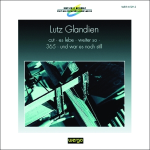 Glandien Lutz - Cut Es Lebe Weiter So 365 Und W in der Gruppe CD bei Bengans Skivbutik AB (3335757)