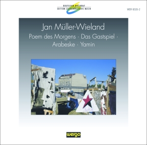 Müller-Wieland Jan - Poem Des Morgens Das Gastspiel Ar in der Gruppe CD bei Bengans Skivbutik AB (3335759)