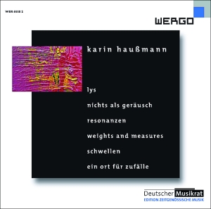 Haußmann Karin - Lys Nichts Als Geräusch Resonanze in der Gruppe CD bei Bengans Skivbutik AB (3335772)