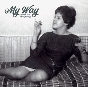 My Way - Never lose that feeling in der Gruppe VINYL bei Bengans Skivbutik AB (3337276)