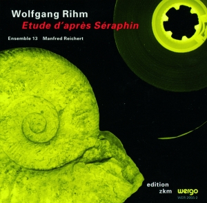 Rihm Wolfgang - Etude D'après Séraphin in der Gruppe CD bei Bengans Skivbutik AB (3337657)