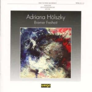 Hölszky Adriana - Bremer Freiheit in der Gruppe Externt_Lager / Naxoslager bei Bengans Skivbutik AB (3337685)