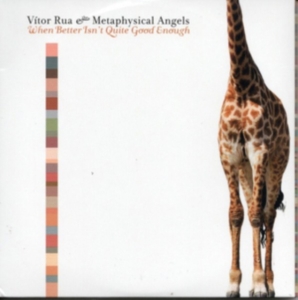 Rua Vitor - When Better Isn't Quite Good Enough in der Gruppe CD bei Bengans Skivbutik AB (3338190)