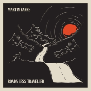 Barre Martin - Roads Less Travelled in der Gruppe CD bei Bengans Skivbutik AB (3338203)