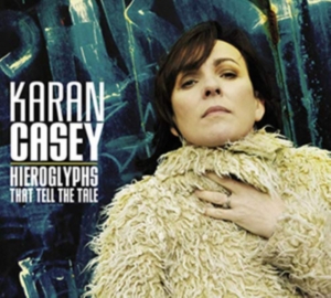 Casey Karan - Hieroglyphs That Tell The Tale in der Gruppe CD bei Bengans Skivbutik AB (3338296)