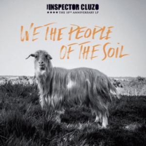 The Inspector Cluzo - We The People Of The Soil (2Lp) in der Gruppe VINYL / Pop-Rock bei Bengans Skivbutik AB (3339068)