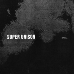 Super Unison - Stella in der Gruppe VINYL bei Bengans Skivbutik AB (3339075)