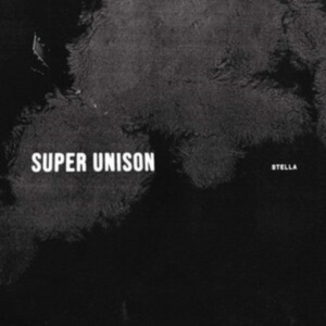 Super Unison - Stella in der Gruppe VINYL bei Bengans Skivbutik AB (3339077)
