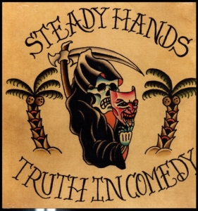 Steady Hands - Truth In Comedy (Vinyl) in der Gruppe VINYL bei Bengans Skivbutik AB (3339081)