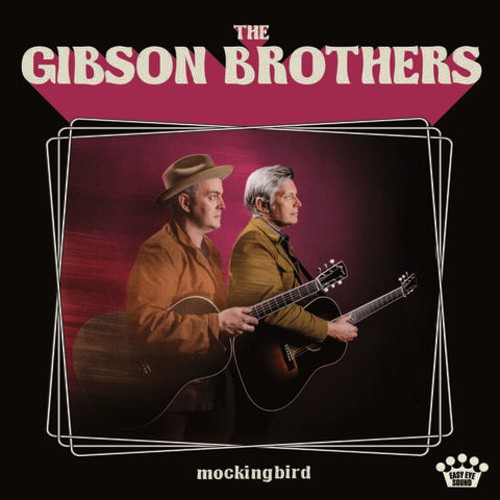 The Gibson Brothers - Mockingbird in der Gruppe CD / Country bei Bengans Skivbutik AB (3339770)