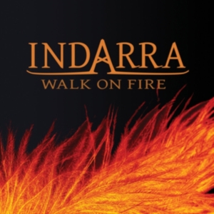 Indarra - Walk On Fire in der Gruppe CD bei Bengans Skivbutik AB (3339877)