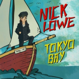 Lowe Nick - Tokyo Bay/Crying Inside (2X7) in der Gruppe VINYL / Pop-Rock bei Bengans Skivbutik AB (3367888)