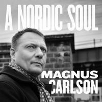Magnus Carlson - A Nordic Soul in der Gruppe VINYL bei Bengans Skivbutik AB (3376052)